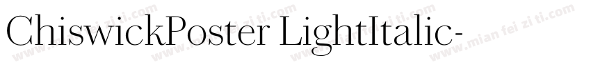 ChiswickPoster LightItalic字体转换